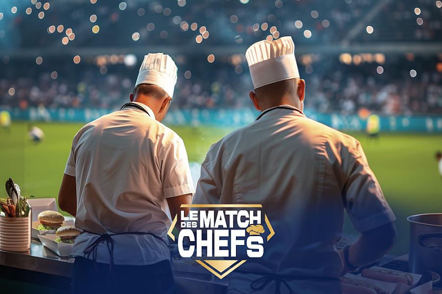 Match des chefs : vous allez déguster !